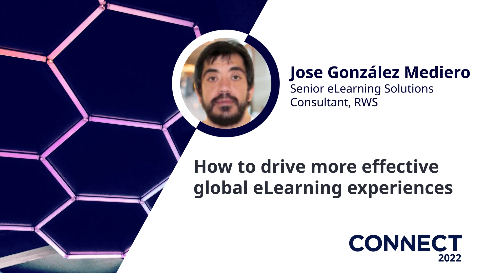 Connect 2022 - How to drive more effective global elearning experiences