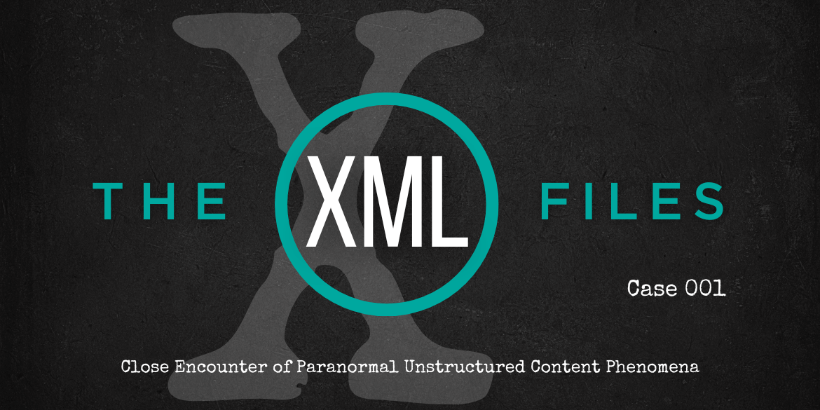 The XML Files Blog Case 1